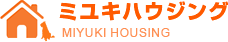 ミユキハウジング